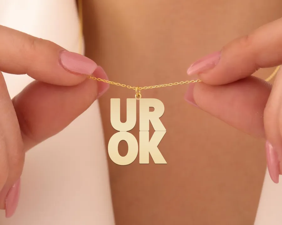 UR OK Necklace: Positive Message Pendant in 925 Sterling Silver